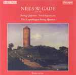 Cover for album: Niels Wilhelm Gade, The Copenhagen String Quartet – String Quartets(CD, Album, Reissue)
