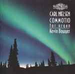 Cover for album: Carl Nielsen, Franz Syberg, Niels W. Gade, Per Nørgård, Kevin Bowyer – Nielsen • Commotio (Danish Organ Works)(CD, Album)