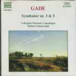 Cover for album: Gade, Collegium Musicum Copenhagen, Michael Schønwandt – Symfonier Nr. 3 & 5(CD, )