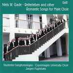 Cover for album: Niels W.Gade, Copenhagen University Choir, Jørgen Fuglebæk – Reiterleben And Other Romantic Songs For Male Choir