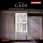 Cover for album: Niels W. Gade, Danish National Symphony Orchestra/DR, Christopher Hogwood – Symphonies Volume Four(CD, Album)