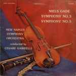 Cover for album: Niels Gade - New Naples Symphony Orchestra, Cesare Gabrielli – Symphony No. 3 / Symphony No. 5(LP, Stereo)