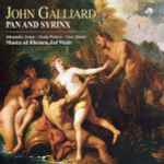 Cover for album: John Galliard, Musica Ad Rhenum, Jed Wentz – Pan And Syrinx(CD, Album)