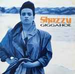 Cover for album: Shazzy – Giggahoe(12