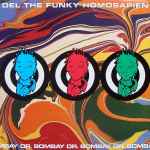 Cover for album: Hoodz Come In Dozens (SD50 Remix)Del The Funky Homosapien – Dr. Bombay