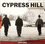 Cover for album: Hand On The GlockCypress Hill – Latin Lingo