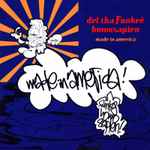 Cover for album: Del Tha Funkee Homosapien – Made In America