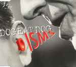 Cover for album: Isms (Royale With Cheese Remix)Dog Eat Dog – Isms(CD, Maxi-Single)