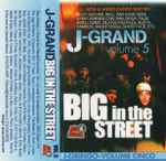 Cover for album: Stimulated All-StarsJ-Grand – Volume 5: Big In The Street(Cassette, Compilation, Mixed, Mixtape)