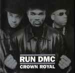 Cover for album: Take The Money And RunRun DMC – Crown Royal