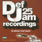 Cover for album: Pop Goes The WeaselVarious – Def Jam 25 (DJ Bring That Back)