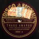 Cover for album: Gardel, Razzano – Trago Amargo / El Alma De La Calle(Shellac, 10