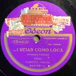 Cover for album: ...I Reias Como Loca / De Tardecita(Shellac, 10