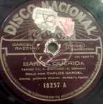 Cover for album: Gardel, Razzano – Barra Querida / Mentirosa(Shellac, 10