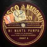 Cover for album: Gardel, Razzano – Mi Manta Pampa / Mano A Mano(Shellac, 10