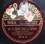 Cover for album: No Le Digas Que La Quiero / Tucumana(Shellac, 10