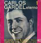 Cover for album: Carlos Gardel Eterno Volumen 1(Flexi-disc, 7