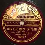 Cover for album: Gardel, Razzano – Como Agoniza La Flor  / La Garçoniere(Shellac, 10