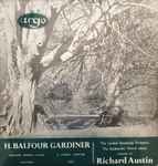 Cover for album: Henry Balfour Gardiner, Richard Austin (3), The London Symphony Orchestra, Alexander Young – Sheperd Fennel's Dance(LP, Mono)
