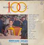 Cover for album: Edouard Duleu à L'accordéon Et Son Ensemble – 100% Musette Vol : 2(10