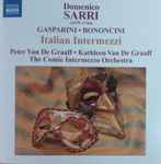 Cover for album: Dominico Sarri, Gasparini, Bononcini, Peter Van De Graaff, Kathleen Van De Graaff, The Comic Intermezzo Orchestra – Italian Intermezzi