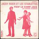 Cover for album: Jacky Rider Et Les Starlettes – Fich' Le Camp Jack!(7
