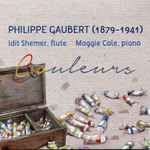 Cover for album: Philippe Gaubert (2), Idit Shemer, Maggie Cole – Couleurs(CD, Album)