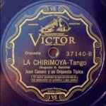Cover for album: La ChirimoyaFrancisco Canaro Y Su Orquesta Típica, Juan Canaro Y Su Orquesta Típica – La Araña Y La Mosca / La Chirimoya(Shellac, 10