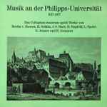 Cover for album: Das Collegium Musicum Spielt Werke Von Moritz V. Hessen, H. Schütz, J. S. Bach, B. Hupfeld, L. Spohr, G. Jenner, H. Genzmer – Musik An Der Philipps-Universität 1527-1977(LP)
