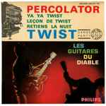 Cover for album: Les Guitares Du Diable – Percolator - Twist