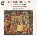 Cover for album: La Maurache – Éloge Du Vin Et De La Vigne De Rabelais À Henri IV(CD, Album)