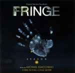 Cover for album: Michael Giacchino, Chris Tilton (2), Chad Seiter – Fringe: Season 1 (Original Television Soundtrack)