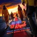 Cover for album: Bad Times At The El Royale: Original Motion Picture Score