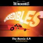 Cover for album: The Incredibles - The Remix E.P.