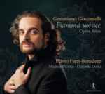 Cover for album: Geminiano Giacomelli, Flavio Ferri-Benedetti, Musica Fiorita, Daniela Dolci – Fiamma Vorace: Opera Arias(CD, Album)