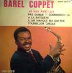 Cover for album: Barel Coppet Et Ses Antillais – Pas Oublié Ti Commission La(7