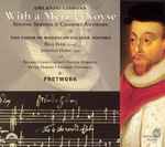 Cover for album: Orlando Gibbons, Fretwork – Orlando Gibbons: With a Merrie Noyse - Second Service & Consort Anthems(CD, )