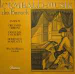 Cover for album: J. S. Bach, Orlando Gibbons, François Couperin, Domenico Scarlatti, Wm. Neil Roberts – Cembalo-Musik Des Barock(LP, Club Edition, Stereo)