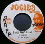 Cover for album: Allan King / Joe Gibbs – Africa Want Us All / Liberation