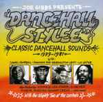 Cover for album: Dancehall Stylee (Classic Dancehall Sounds 1979-1981)(2×CD, Compilation, Stereo)