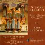 Cover for album: Nicolas Gigault - René Delosme – Livre De Musique Pour L'Orgue (1685)(CD)