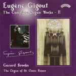 Cover for album: Eugène Gigout, Gerard Brooks – Eugène Gigout - The Complete Organ Works - II(CD, )