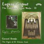 Cover for album: Eugène Gigout, Gerard Brooks – Eugène Gigout - The Complete Organ Works - III(CD, )