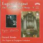 Cover for album: Eugène Gigout, Gerard Brooks – Eugène Gigout - The Complete Organ Works - V(CD, )