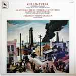 Cover for album: Gillis, Glanville-Hicks, Rudhyar, Freeman – Gillis • Tulsa, A Symphonic Portrait / Glanville-Hicks • Three Gymnopedies / Rudhyar • Sinfonietta / Freeman • String Quartet(LP, Mono)