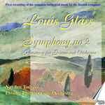 Cover for album: Louis Glass / Plovdiv Philharmonic Orchestra, Nayden Todorov – Symphony No. 2 / Fantasia For Piano And Orchestra(CD, Album)