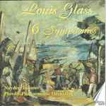 Cover for album: Louis Glass – Nayden Todorov, Plovdiv Philharmonic Orchestra – 6 Symphonies(4×CD, Compilation, Reissue)