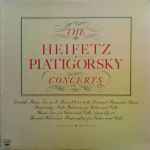 Cover for album: Heifetz, Piatigorsky – The Heifetz-Piatigorsky Concerts
