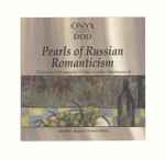 Cover for album: Tchaikovsky, Mussorgsky, Glière, Liadov, Rachmaninoff - Tomislav Baynov – Pearls Of Russian Romanticism(CD, Album)