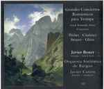 Cover for album: Weber, Chabrier, Strauss, Glière – Grandes Conciertos Románticos Para Trompa / Great Romantic Concertos For Horn(CD, Stereo)